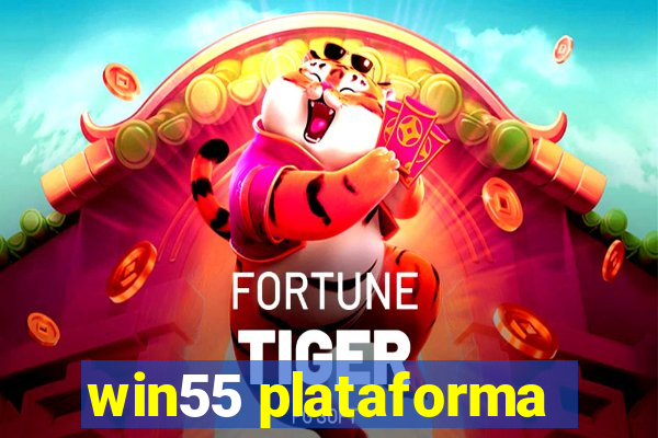 win55 plataforma